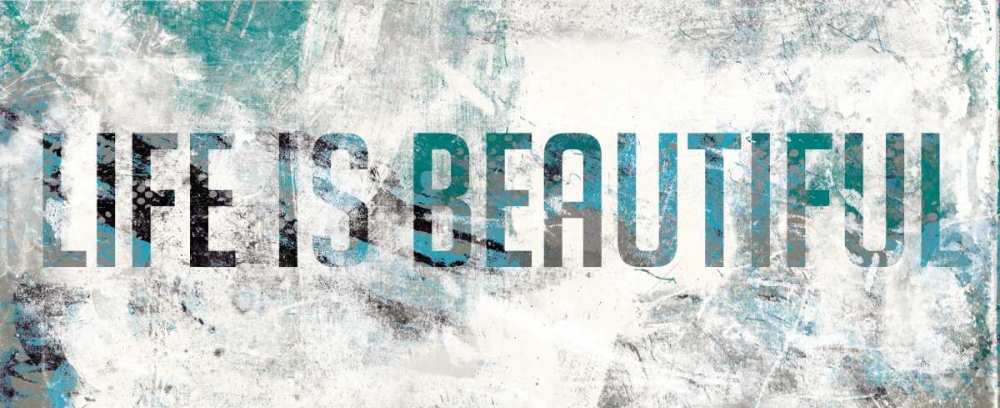 Life Is Beautiful art print by Jace Grey for $57.95 CAD