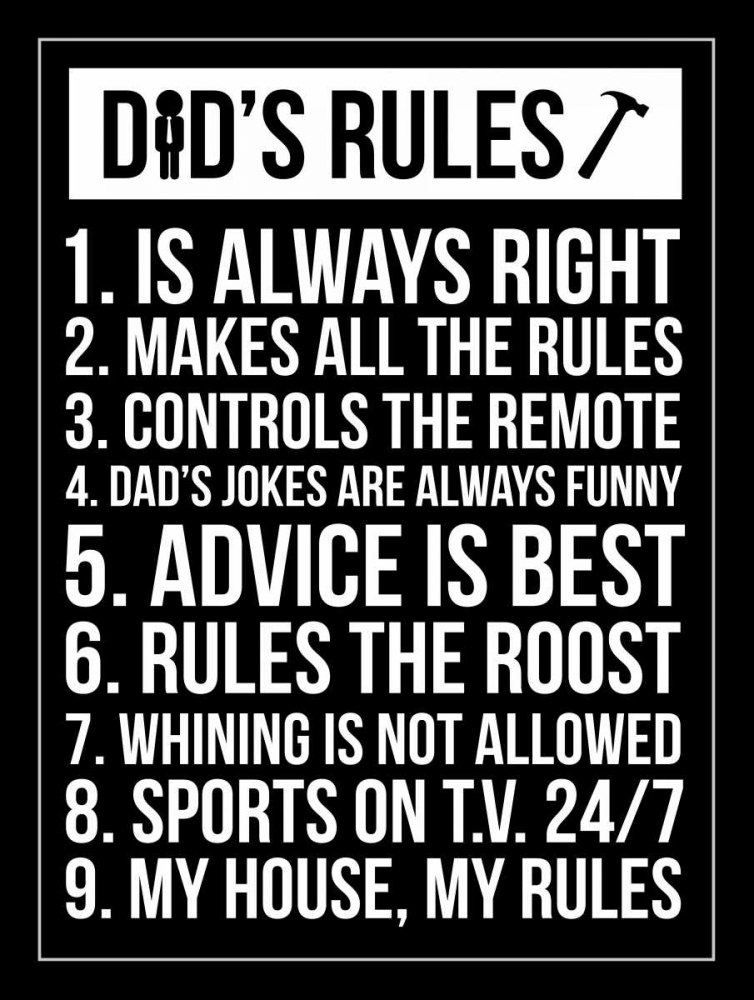 Dads Rules Invert art print by Jace Grey for $57.95 CAD