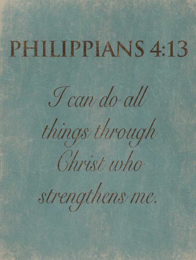 Philippians 413 art print by Jace Grey for $57.95 CAD