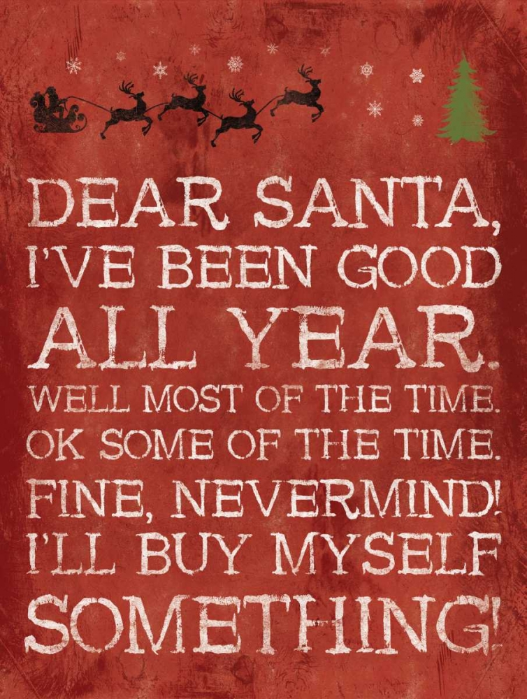 Dear Santa Nevermind Red art print by Jace Grey for $57.95 CAD