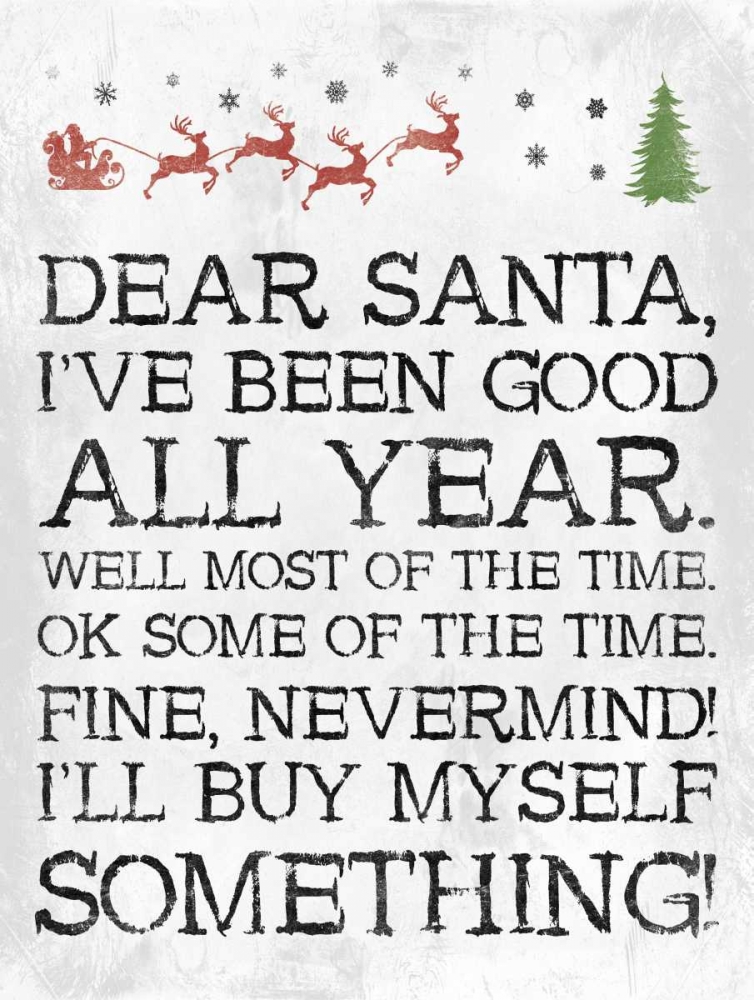 Dear Santa Nevermind White art print by Jace Grey for $57.95 CAD