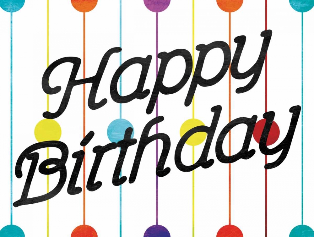 Happy Birthday Dots art print by Jace Grey for $57.95 CAD