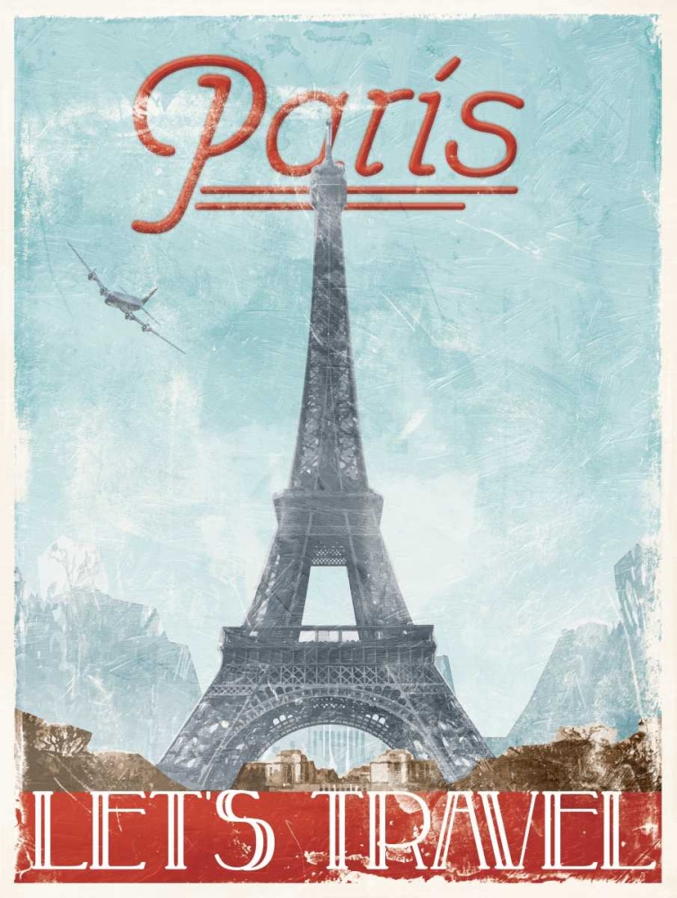 Lets Travel To Paris art print by Jace Grey for $57.95 CAD