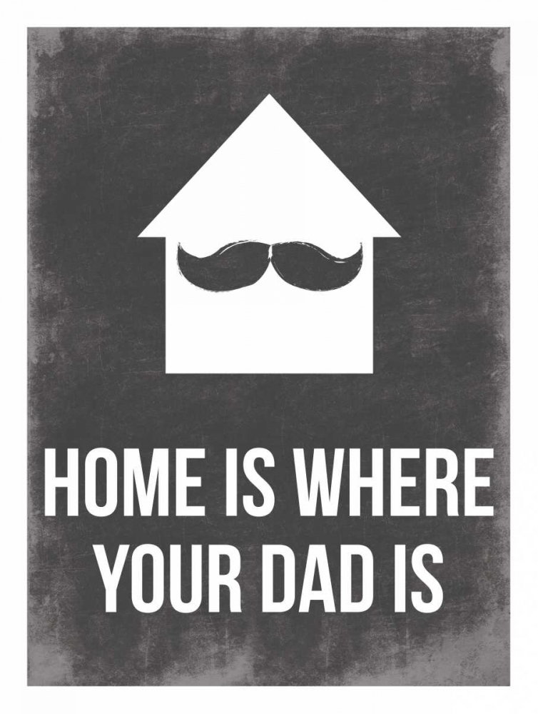 Dads Home art print by Jace Grey for $57.95 CAD