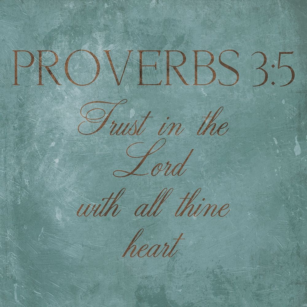 Trust In The Lord art print by Jace Grey for $57.95 CAD