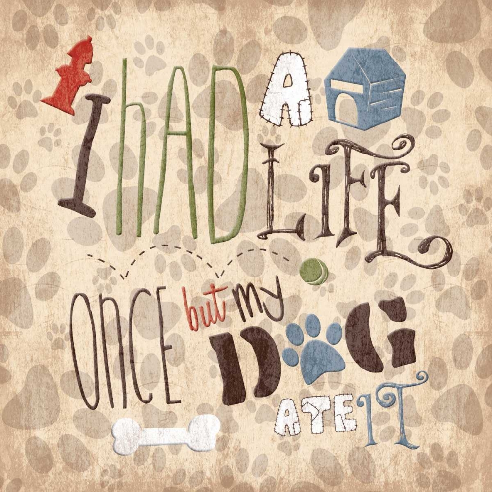 My Dog art print by Jace Grey for $57.95 CAD