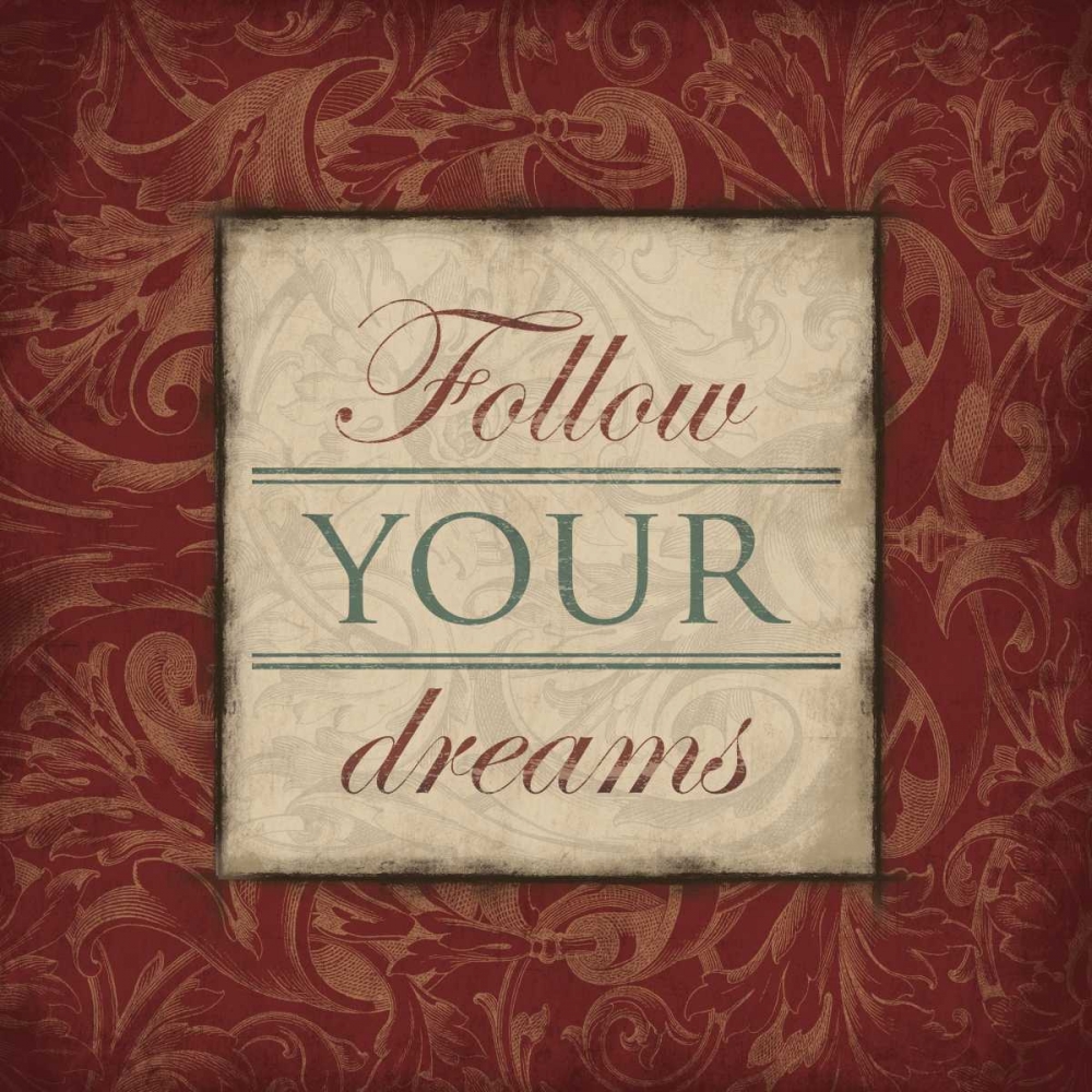 Follow Your Dreams Red art print by Jace Grey for $57.95 CAD