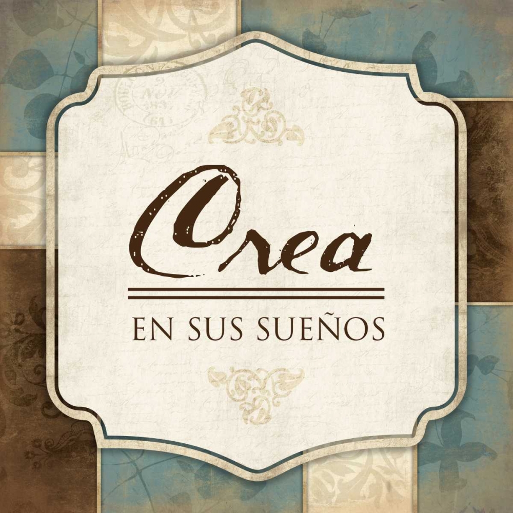Crea En Sus Suenos art print by Jace Grey for $57.95 CAD