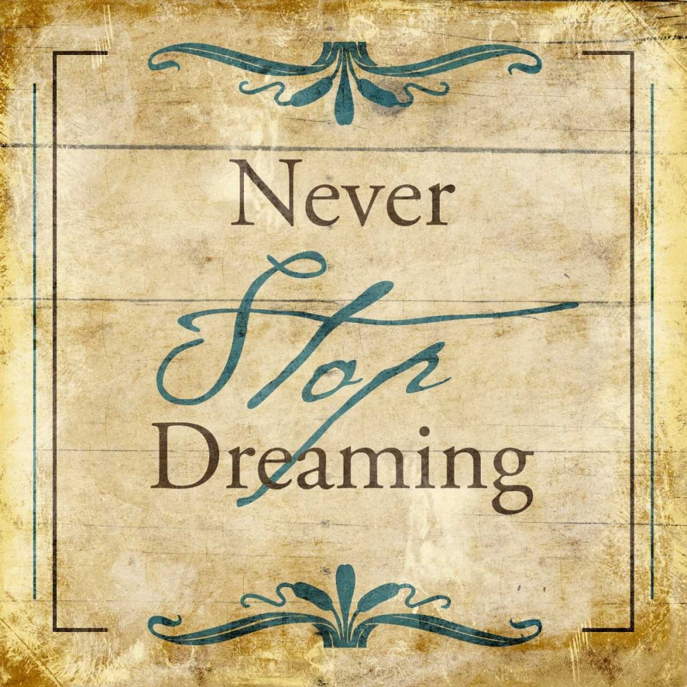 Never stop dreaming art print by Jace Grey for $57.95 CAD