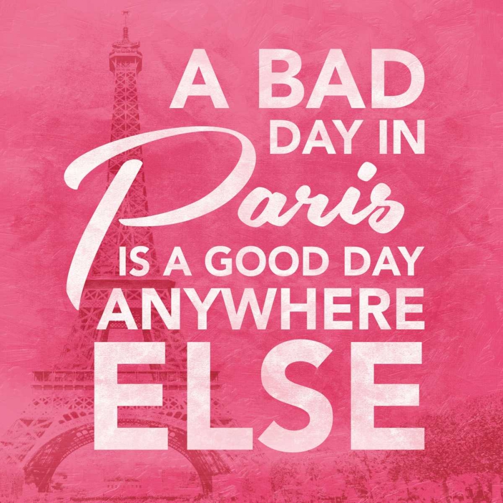 Paris Bad art print by Jace Grey for $57.95 CAD