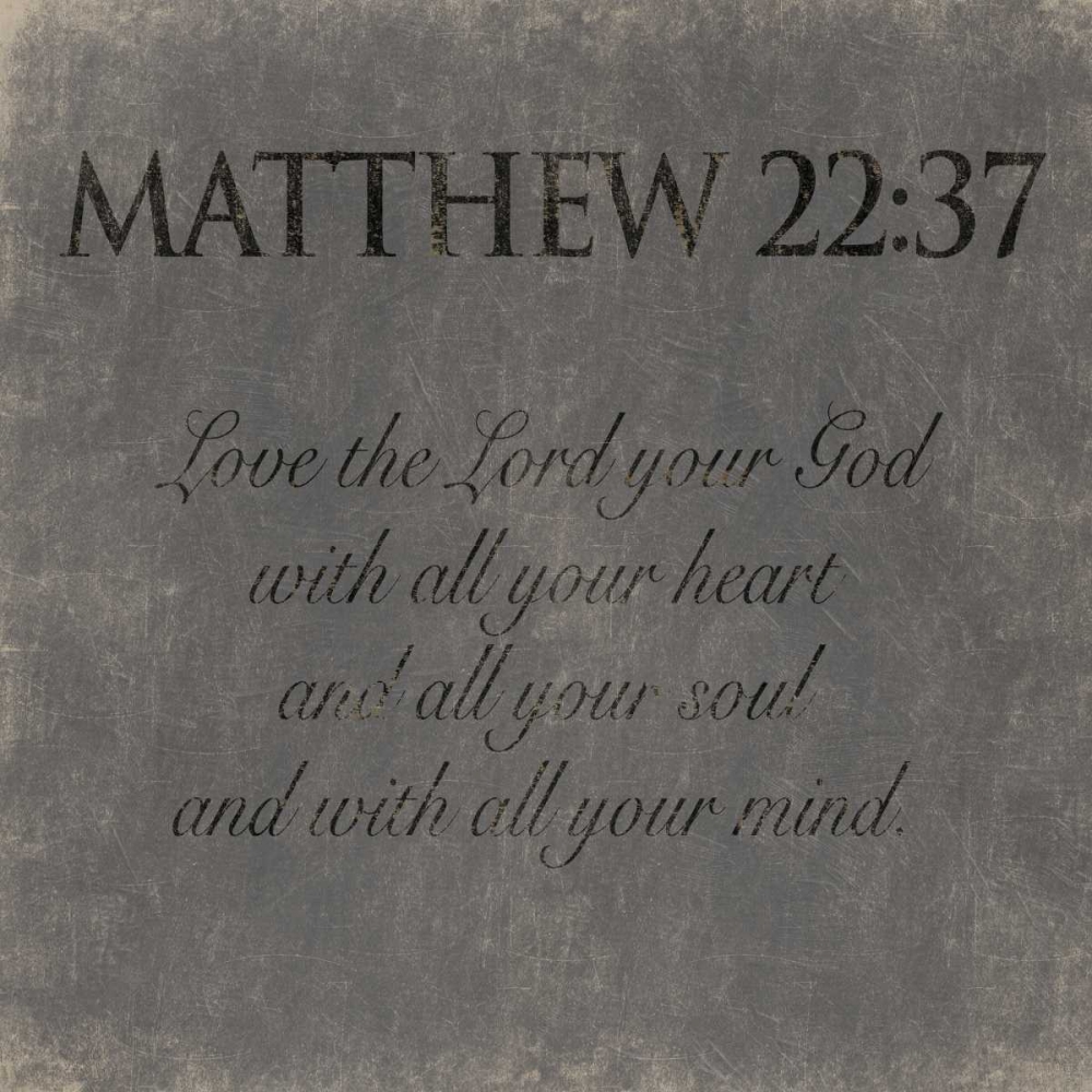 Matthew  22-37 art print by Jace Grey for $57.95 CAD