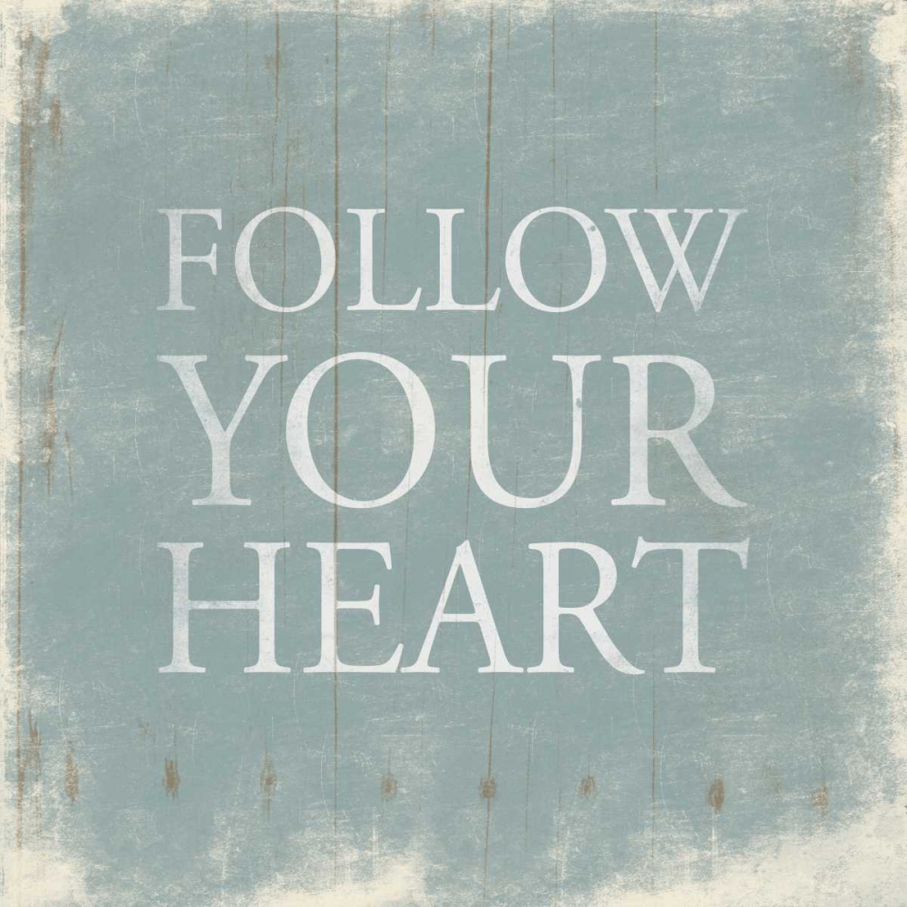 Follow art print by Jace Grey for $57.95 CAD