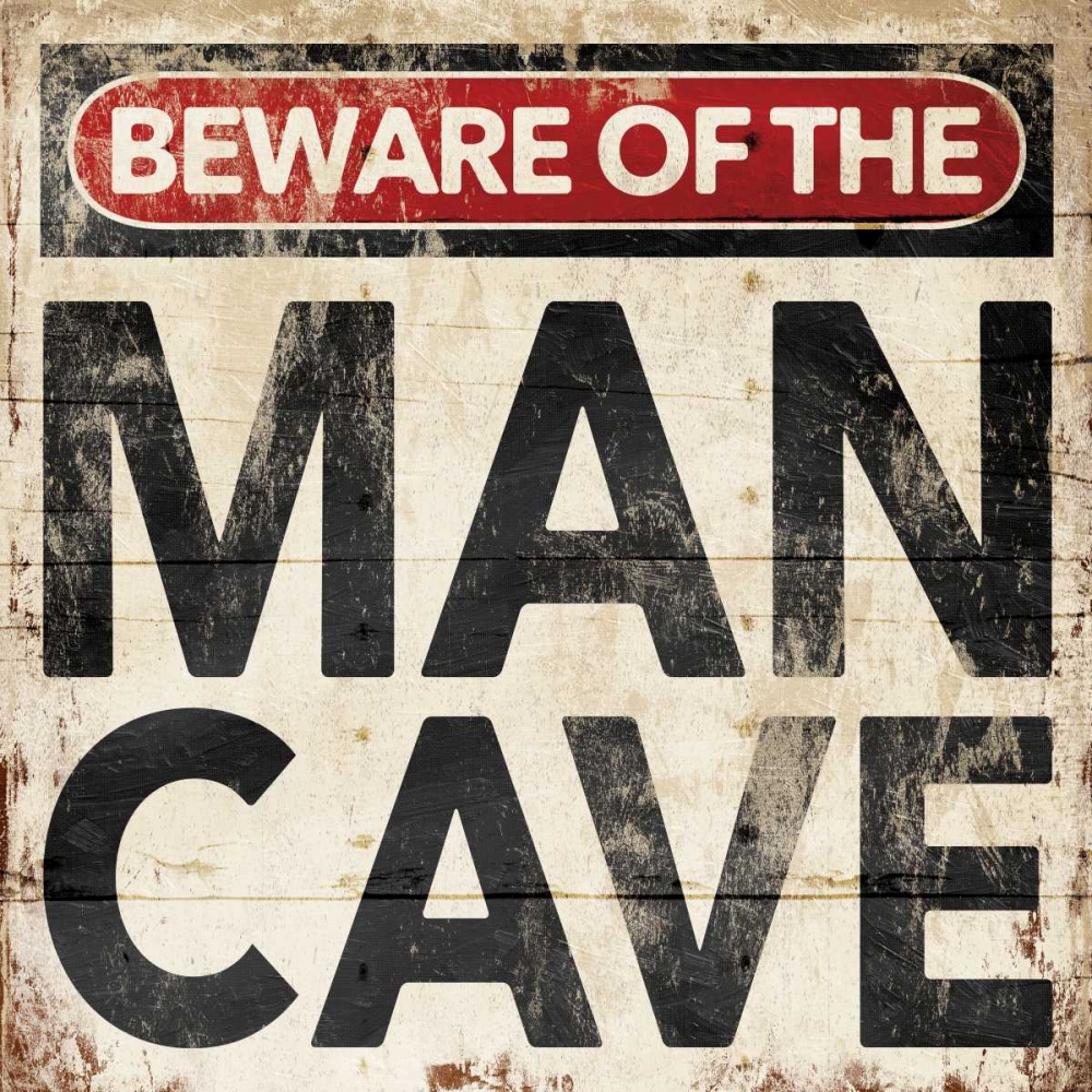 Mancave Sign art print by Jace Grey for $57.95 CAD