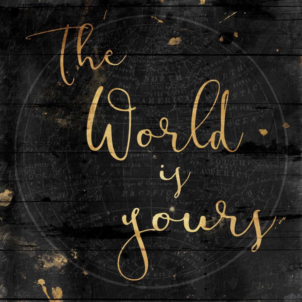 The World Is Yours art print by Jace Grey for $57.95 CAD