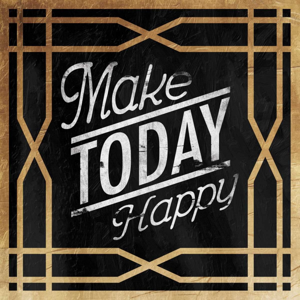 Make Today Happy art print by Jace Grey for $57.95 CAD