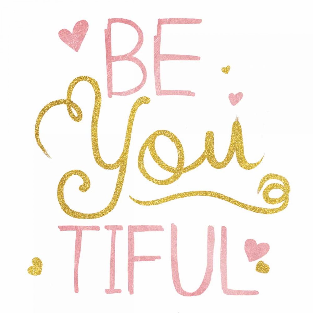 Be You Tiful art print by Jace Grey for $57.95 CAD