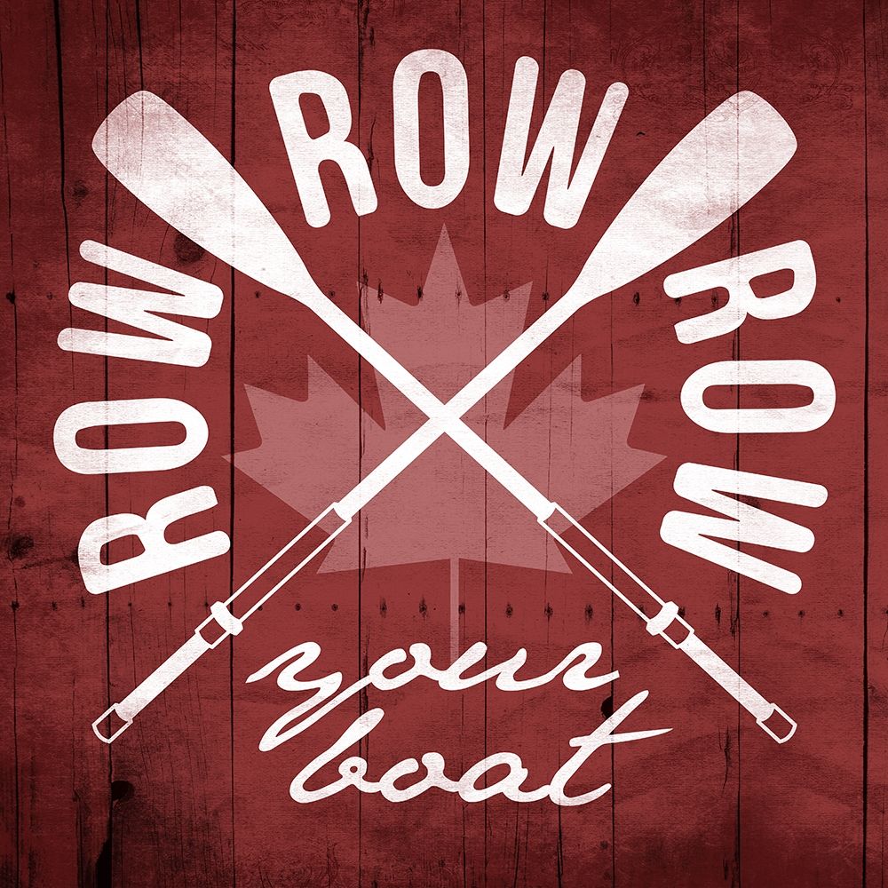 Canada Row Row art print by Jace Grey for $57.95 CAD