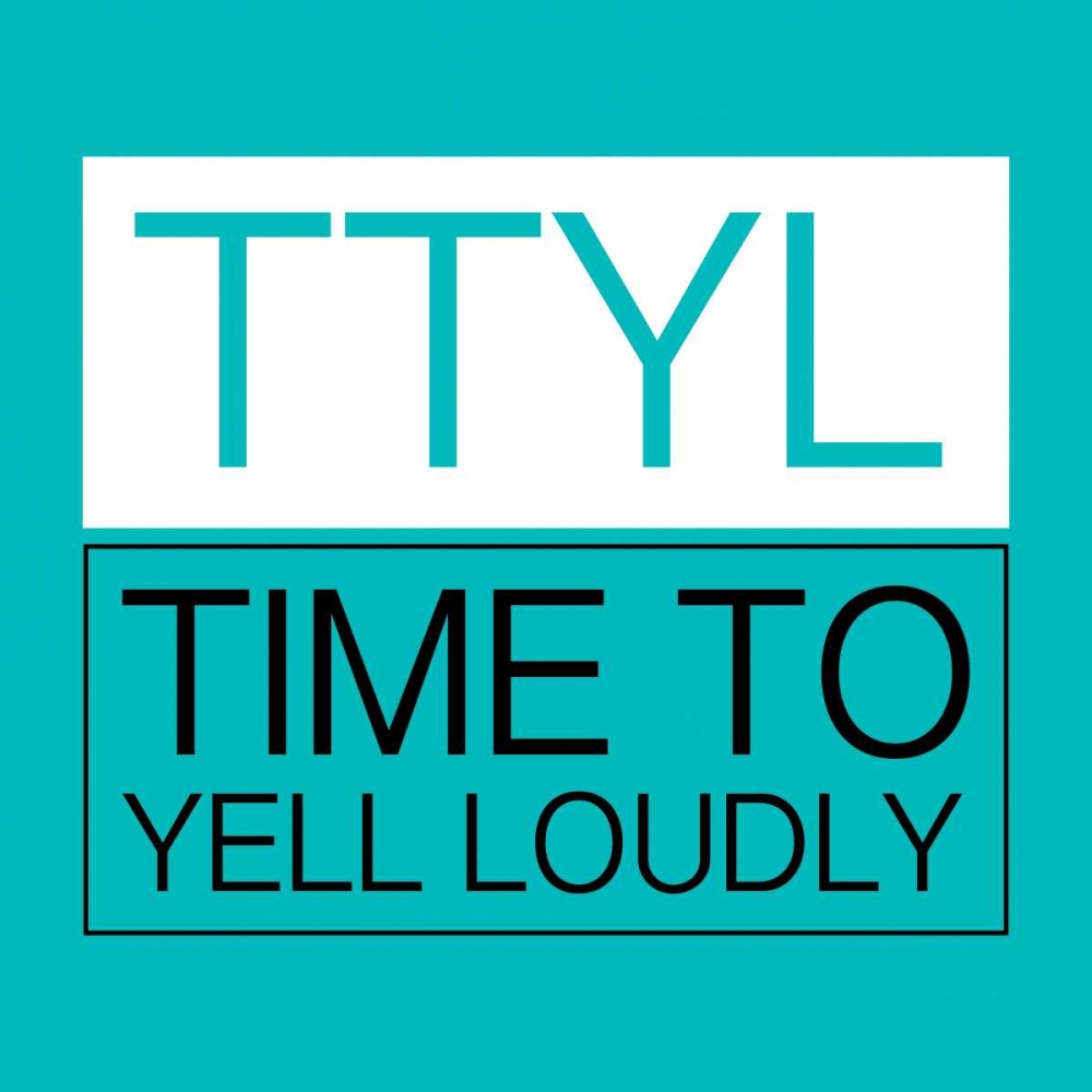 TTYL art print by Jace Grey for $57.95 CAD