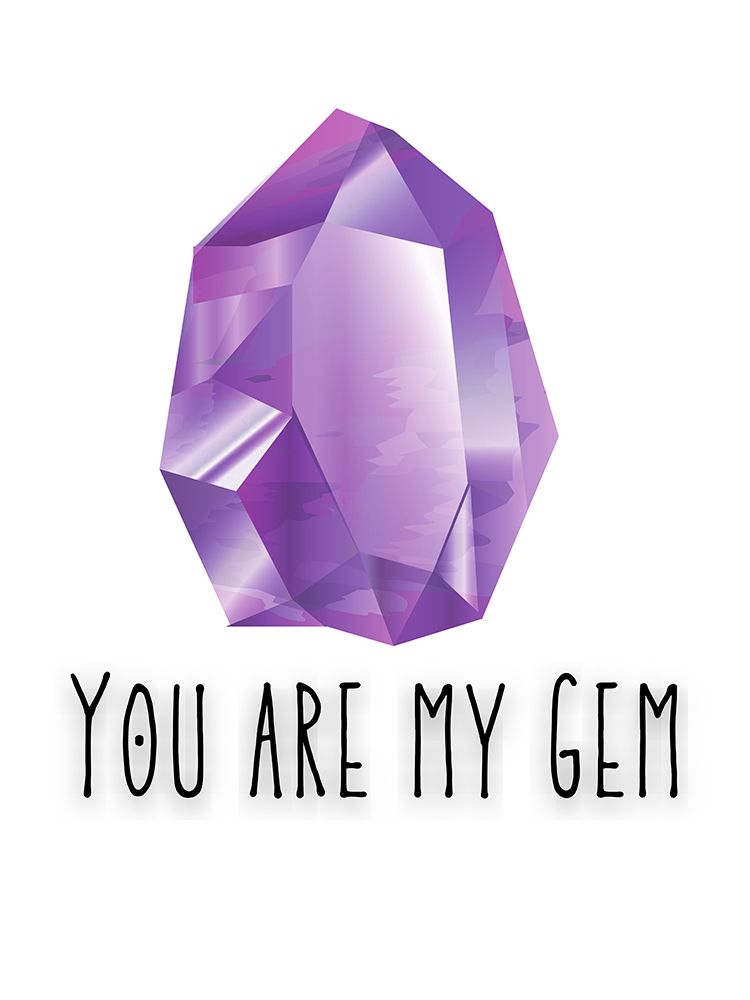 You Are My Gem art print by Jesse Keith for $57.95 CAD