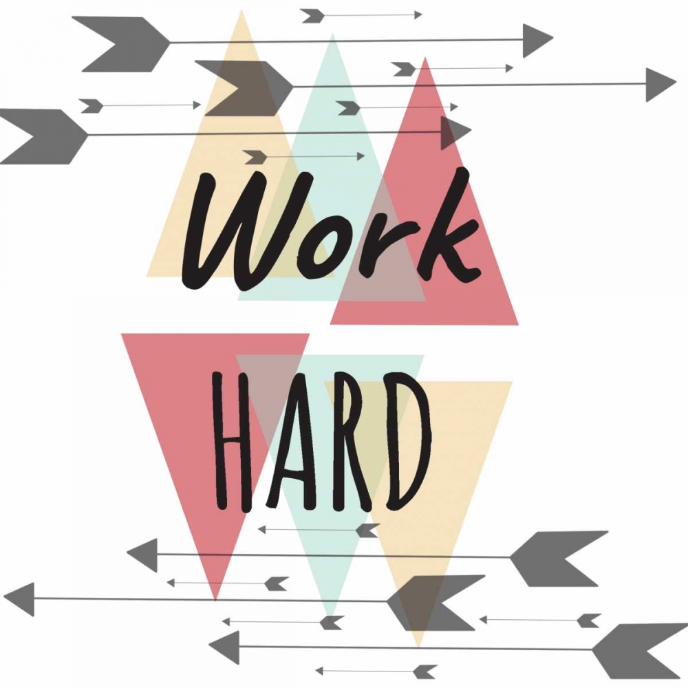 Work Hard art print by Jelena Matic for $57.95 CAD