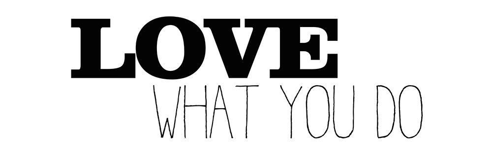 Love What You Do v1 art print by Kimberly Allen for $57.95 CAD