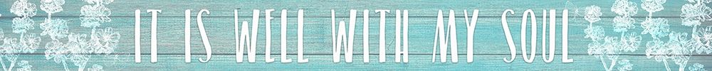 It Is Well With My Soul art print by Kimberly Allen for $57.95 CAD