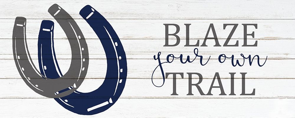Blaze Your Own art print by Kimberly Allen for $57.95 CAD