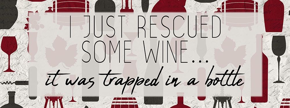 I Rescued some Wine art print by Kimberly Allen for $57.95 CAD