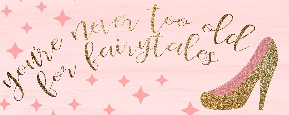 Youre Never Too Old art print by Kimberly Allen for $57.95 CAD