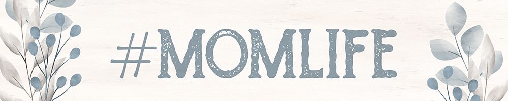 Mom Life art print by Kimberly Allen for $57.95 CAD