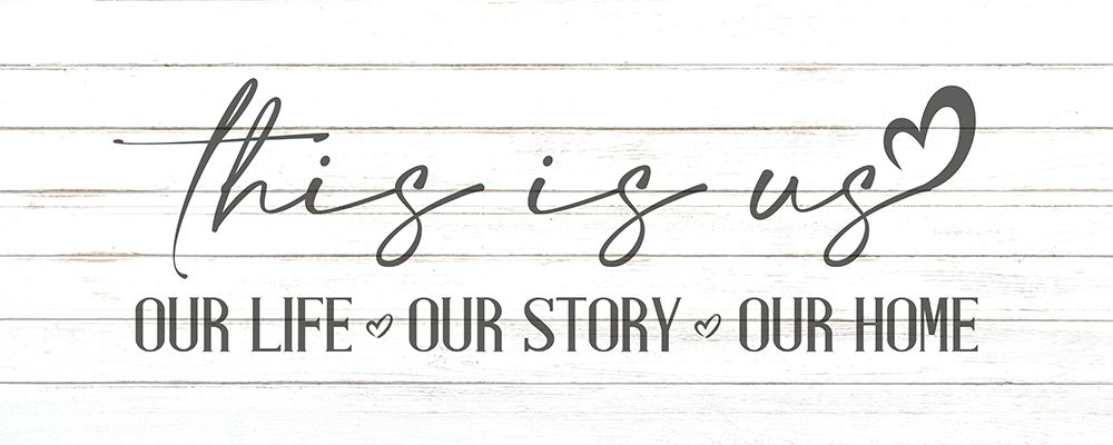 This is Us Our Life art print by Kimberly Allen for $57.95 CAD