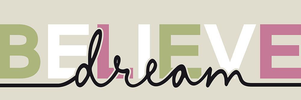 Believe Dream 1 art print by Kimberly Allen for $57.95 CAD