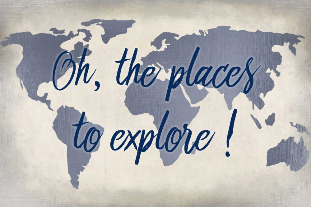 Oh the Places to Explore Blue art print by Kimberly Allen for $57.95 CAD