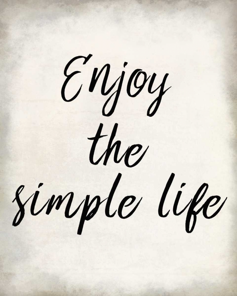 Enjoy the Simple Life art print by Kimberly Allen for $57.95 CAD
