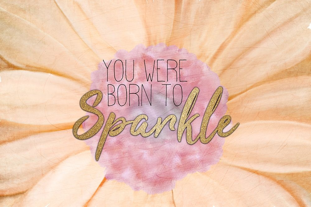 You were Born art print by Kimberly Allen for $57.95 CAD