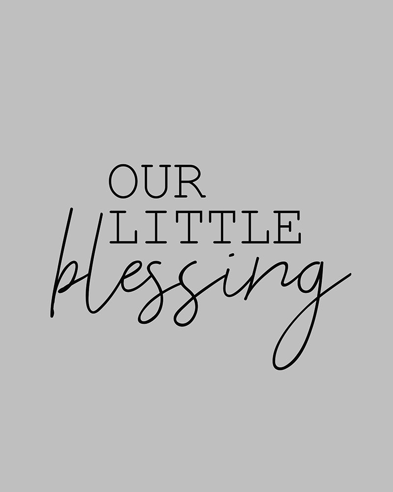Our Little Blessing Grey art print by Kimberly Allen for $57.95 CAD