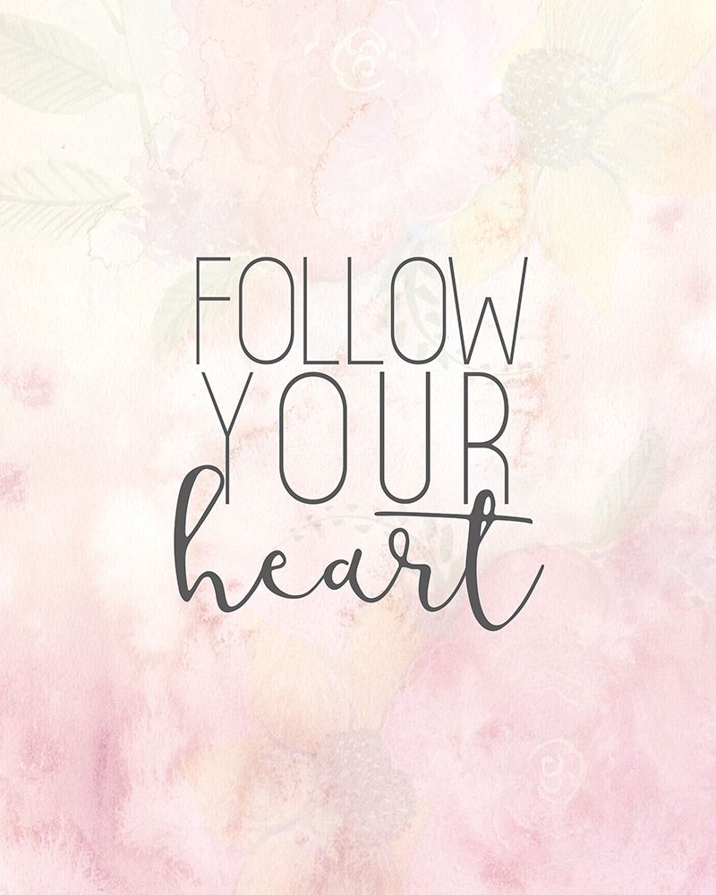 Follow Your Heart art print by Kimberly Allen for $57.95 CAD