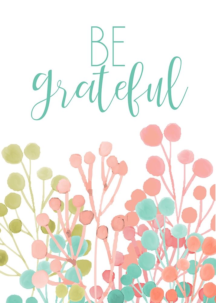 Be Grateful art print by Kimberly Allen for $57.95 CAD