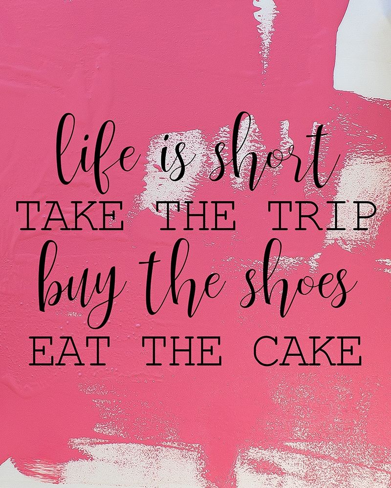 LIfe is Short art print by Kimberly Allen for $57.95 CAD