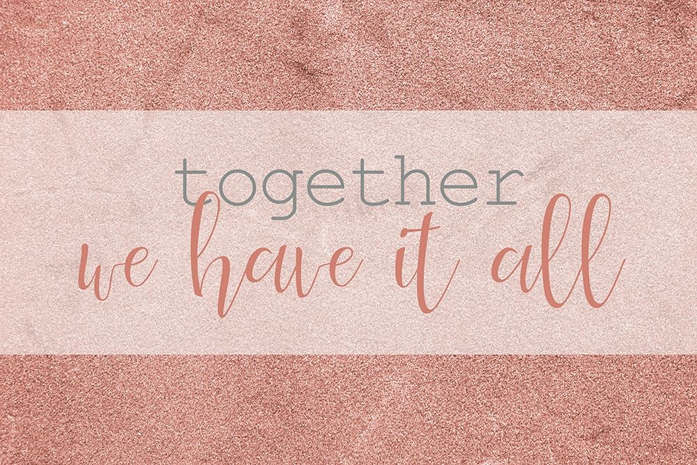 We Have it All art print by Kimberly Allen for $57.95 CAD