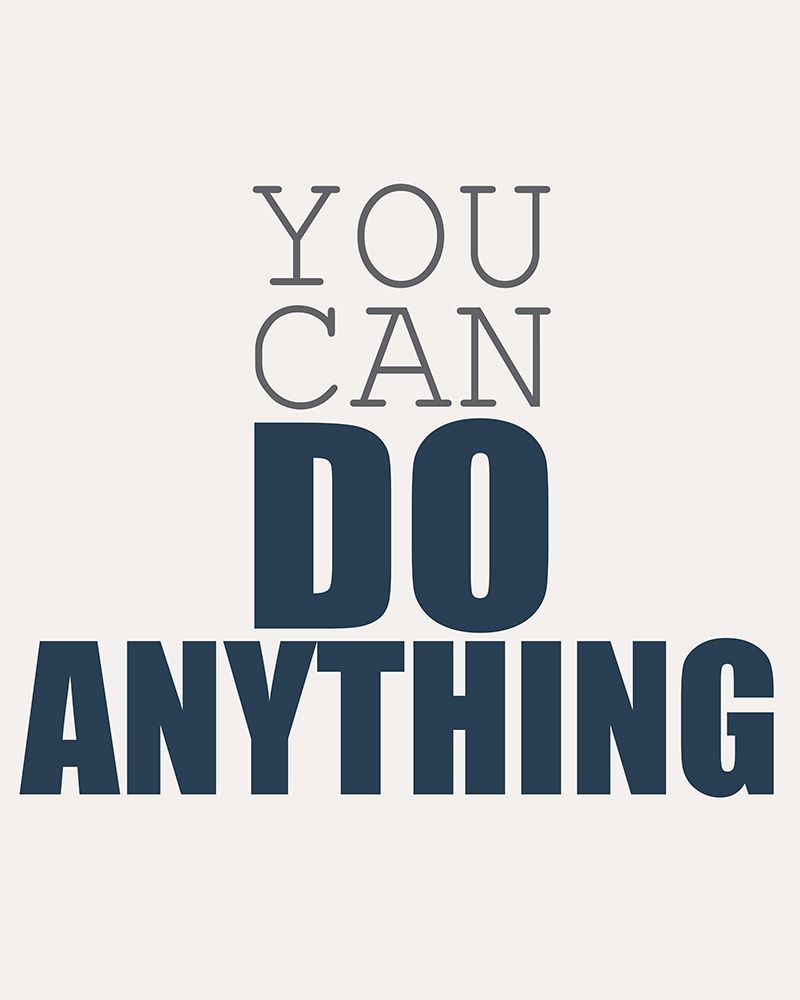 You Can art print by Kimberly Allen for $57.95 CAD