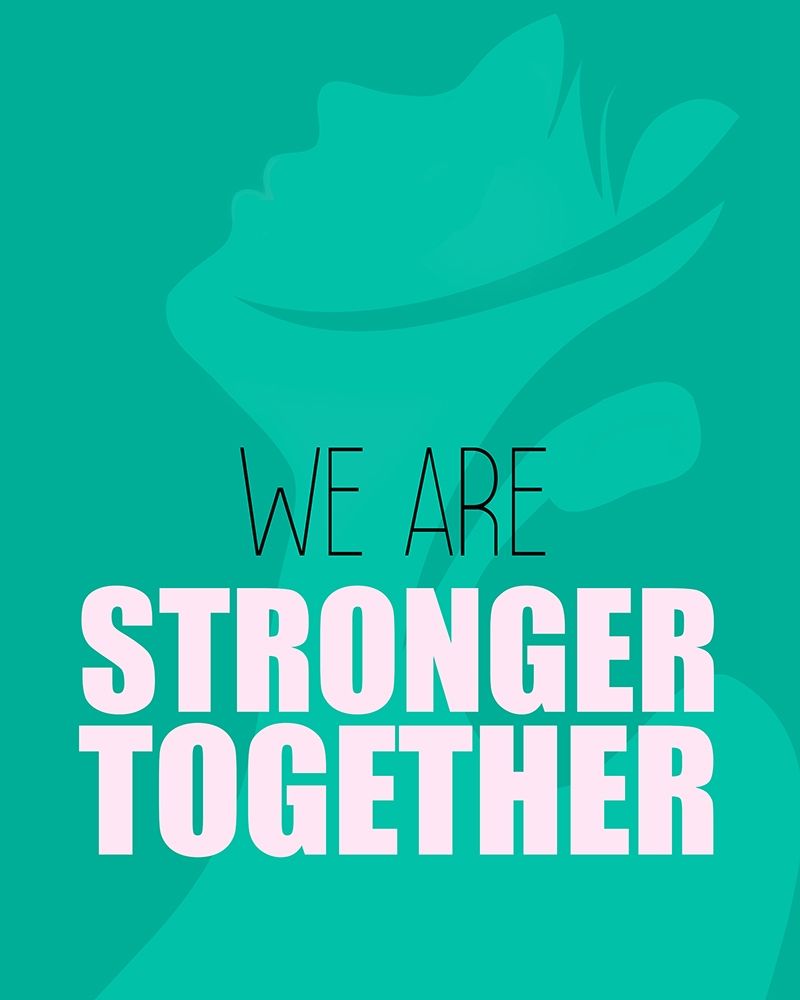 We Are Stronger art print by Kimberly Allen for $57.95 CAD