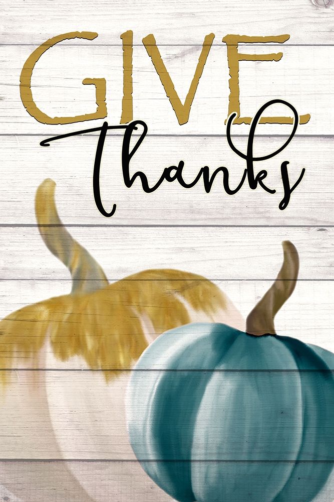 Give Thanks art print by Kimberly Allen for $57.95 CAD