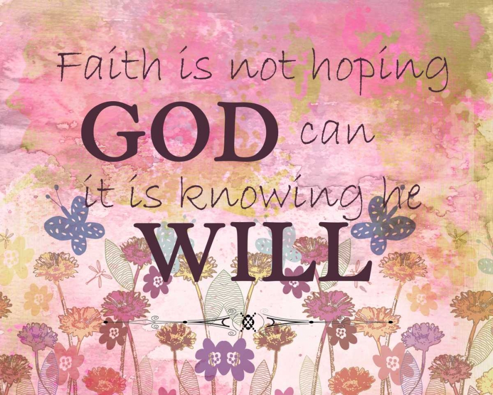 Faith Is art print by Kimberly Allen for $57.95 CAD