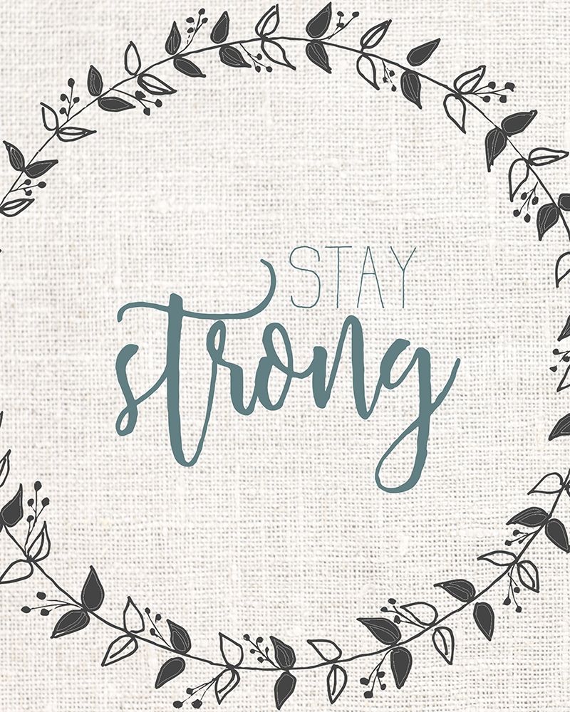 Stay Strong 2 art print by Kimberly Allen for $57.95 CAD