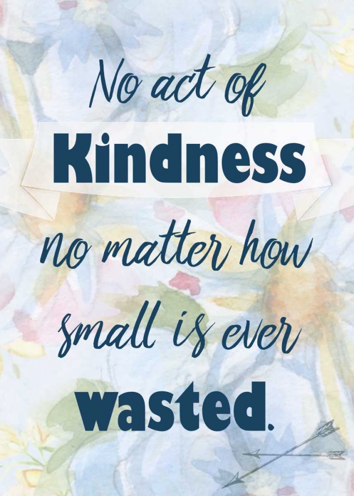 No Act of Kindness art print by Kimberly Allen for $57.95 CAD