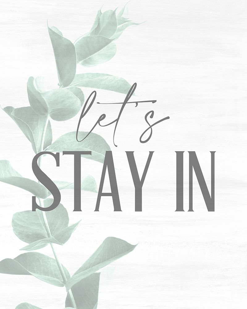 Stay In art print by Kimberly Allen for $57.95 CAD
