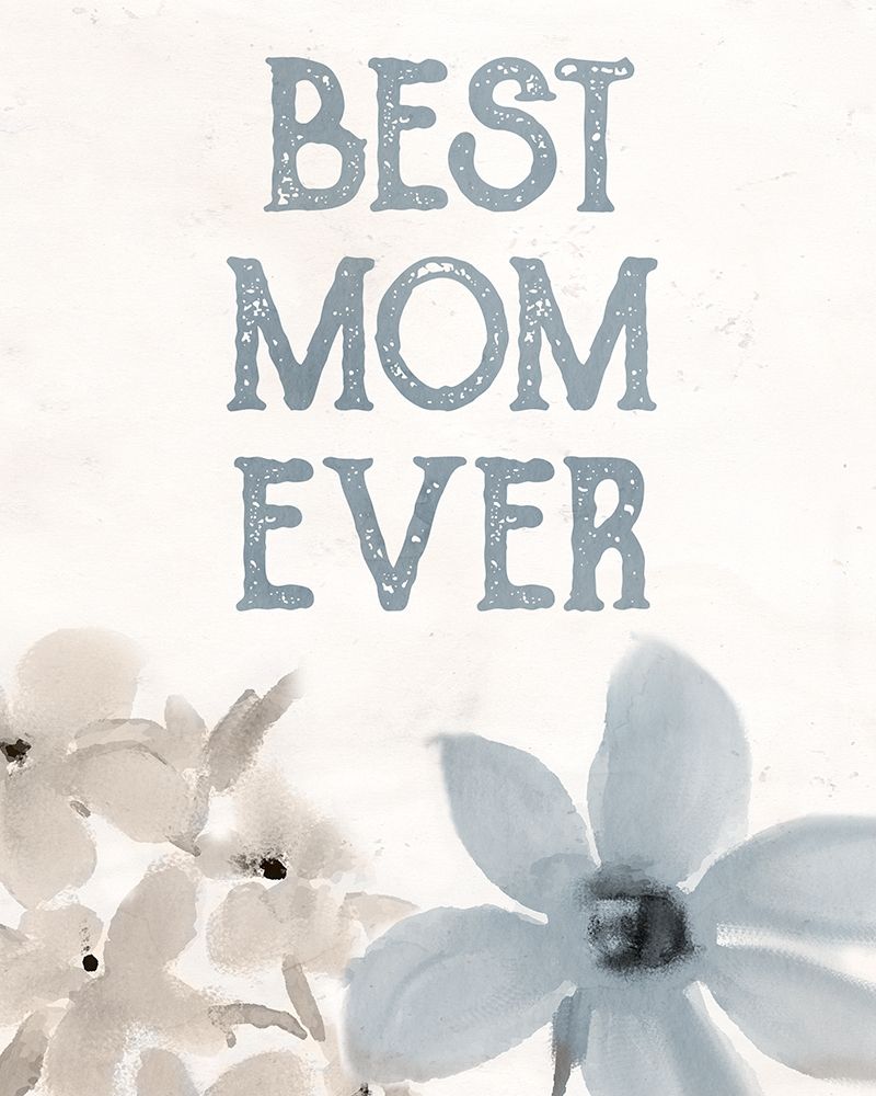Best Mom Ever art print by Kimberly Allen for $57.95 CAD