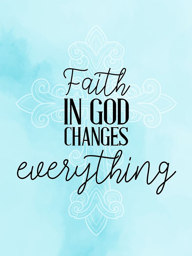 Faith in God art print by Kimberly Allen for $57.95 CAD