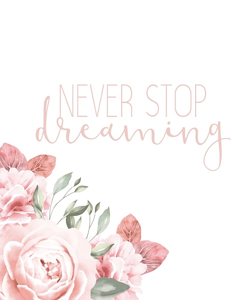 Never Stop Dreaming art print by Kimberly Allen for $57.95 CAD
